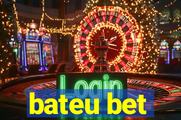 bateu bet